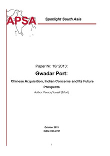 Gwadar Port: Chinese Acquisition, Indian Concerns and Its Future Prospects