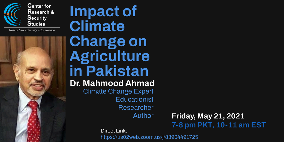 Join CRSS’s webinar on ‘Impact of Climate Change on Agriculture in Pakistan’,