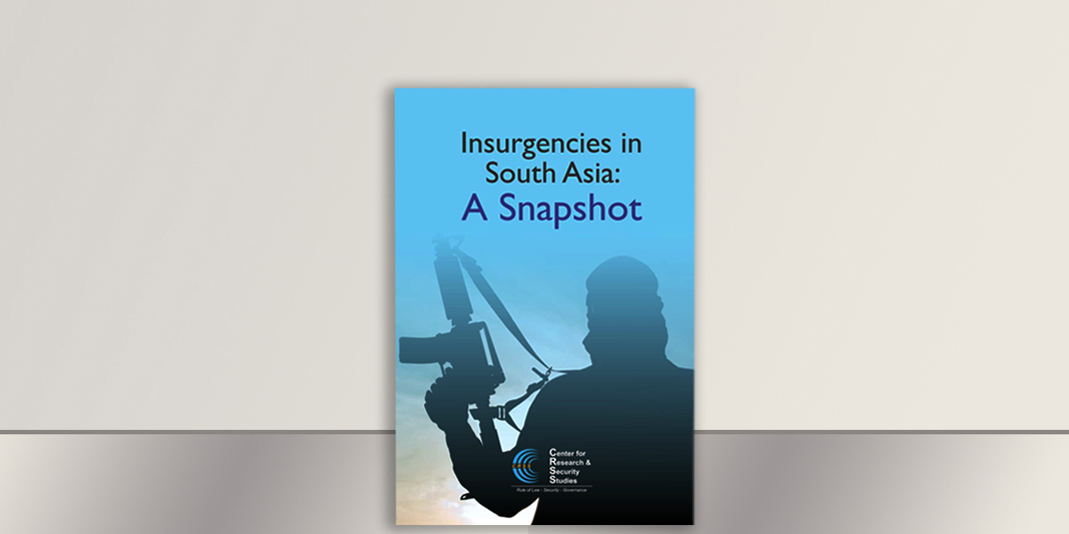 Insurgencies in South Asia: A Snapshot