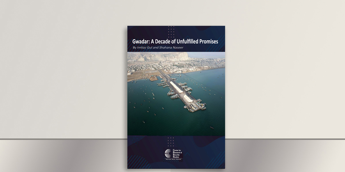 Gwadar: A Decade of Unfulfilled Promises