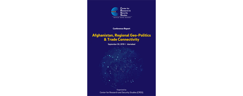 Afghanistan, Regional Geo-Politics & Trade Connectivity